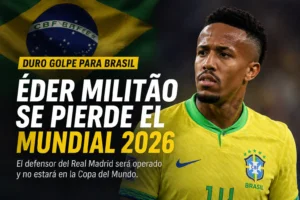 Brasil sufre la baja de Éder Militão rumbo al Mundial 2026